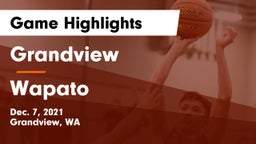 Grandview  vs Wapato  Game Highlights - Dec. 7, 2021