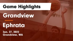 Grandview  vs Ephrata  Game Highlights - Jan. 27, 2022