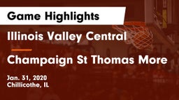 Illinois Valley Central  vs Champaign St Thomas More  Game Highlights - Jan. 31, 2020