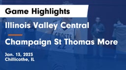Illinois Valley Central  vs Champaign St Thomas More  Game Highlights - Jan. 13, 2023