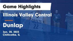 Illinois Valley Central  vs Dunlap  Game Highlights - Jan. 28, 2023