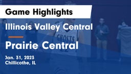 Illinois Valley Central  vs Prairie Central  Game Highlights - Jan. 31, 2023