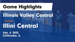 Illinois Valley Central  vs Illini Central Game Highlights - Feb. 4, 2023
