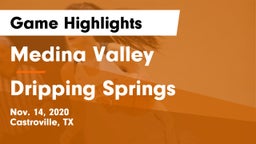 Medina Valley  vs Dripping Springs  Game Highlights - Nov. 14, 2020