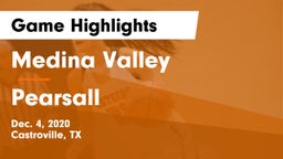 Medina Valley  vs Pearsall  Game Highlights - Dec. 4, 2020
