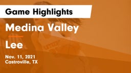 Medina Valley  vs Lee  Game Highlights - Nov. 11, 2021