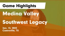 Medina Valley  vs Southwest Legacy  Game Highlights - Jan. 13, 2023