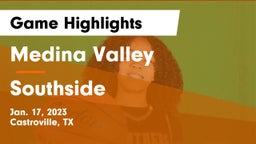 Medina Valley  vs Southside  Game Highlights - Jan. 17, 2023