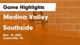 Medina Valley  vs Southside  Game Highlights - Dec. 15, 2023