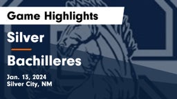 Silver  vs Bachilleres Game Highlights - Jan. 13, 2024