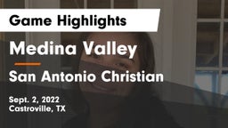 Medina Valley  vs San Antonio Christian  Game Highlights - Sept. 2, 2022