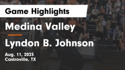 Medina Valley  vs Lyndon B. Johnson  Game Highlights - Aug. 11, 2023