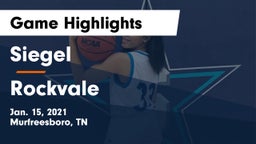 Siegel  vs Rockvale  Game Highlights - Jan. 15, 2021