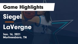 Siegel  vs LaVergne  Game Highlights - Jan. 16, 2021