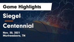 Siegel  vs Centennial  Game Highlights - Nov. 30, 2021