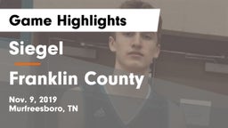 Siegel  vs Franklin County  Game Highlights - Nov. 9, 2019