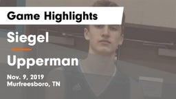 Siegel  vs Upperman  Game Highlights - Nov. 9, 2019