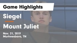 Siegel  vs Mount Juliet  Game Highlights - Nov. 21, 2019