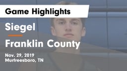 Siegel  vs Franklin County  Game Highlights - Nov. 29, 2019