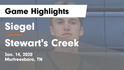 Siegel  vs Stewart's Creek  Game Highlights - Jan. 14, 2020