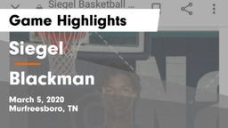 Siegel  vs Blackman  Game Highlights - March 5, 2020