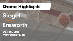 Siegel  vs Ensworth Game Highlights - Dec. 29, 2020