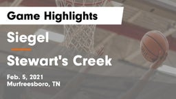 Siegel  vs Stewart's Creek  Game Highlights - Feb. 5, 2021