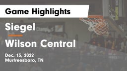 Siegel  vs Wilson Central  Game Highlights - Dec. 13, 2022
