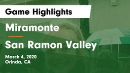 Miramonte  vs San Ramon Valley Game Highlights - March 4, 2020