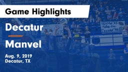 Decatur  vs Manvel  Game Highlights - Aug. 9, 2019