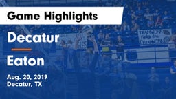 Decatur  vs Eaton  Game Highlights - Aug. 20, 2019