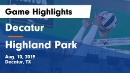 Decatur  vs Highland Park  Game Highlights - Aug. 10, 2019