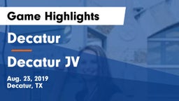 Decatur  vs Decatur JV Game Highlights - Aug. 23, 2019