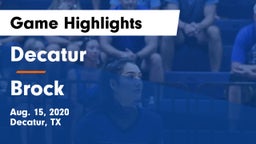 Decatur  vs Brock  Game Highlights - Aug. 15, 2020