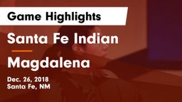 Santa Fe Indian  vs Magdalena Game Highlights - Dec. 26, 2018