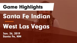 Santa Fe Indian  vs West Las Vegas  Game Highlights - Jan. 26, 2019