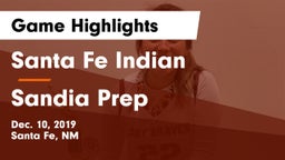 Santa Fe Indian  vs Sandia Prep  Game Highlights - Dec. 10, 2019
