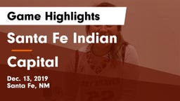 Santa Fe Indian  vs Capital  Game Highlights - Dec. 13, 2019