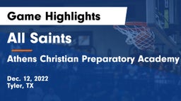 All Saints  vs Athens Christian Preparatory Academy  Game Highlights - Dec. 12, 2022
