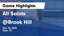 All Saints  vs @Brook Hill Game Highlights - Oct. 25, 2022