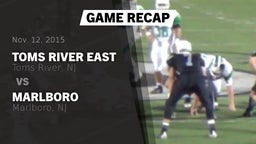 Recap: Toms River East  vs. Marlboro  2015