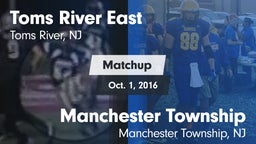 Matchup: Toms River East vs. Manchester Township  2016