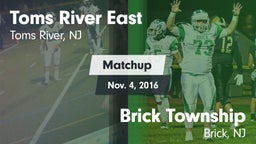 Matchup: Toms River East vs. Brick Township  2016
