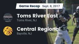 Recap: Toms River East  vs. Central Regional  2017