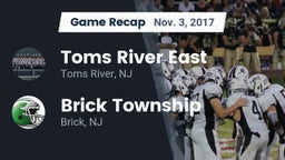Recap: Toms River East  vs. Brick Township  2017