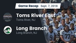 Recap: Toms River East  vs. Long Branch  2018