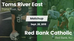 Matchup: Toms River East vs. Red Bank Catholic  2018