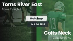 Matchup: Toms River East vs. Colts Neck  2018