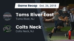 Recap: Toms River East  vs. Colts Neck  2018