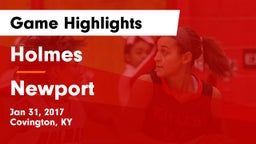Holmes  vs Newport  Game Highlights - Jan 31, 2017